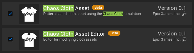 Enable the Chaos Cloth Asset and Chaos Cloth Asset Editor plugins