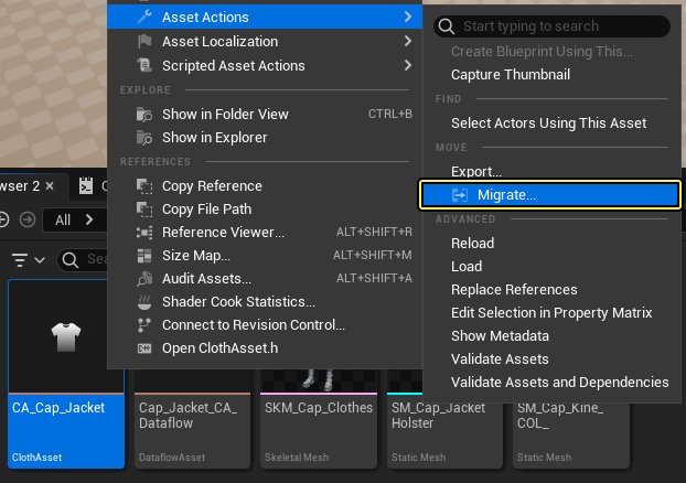 Right click the CA_Cap_Jacket asset and select Asset Actions - Migrate